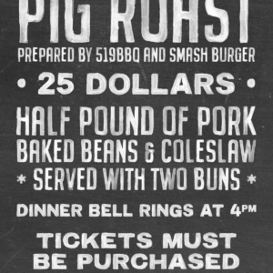 PIG ROAST TICKETS!